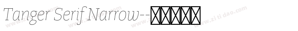 Tanger Serif Narrow-字体转换